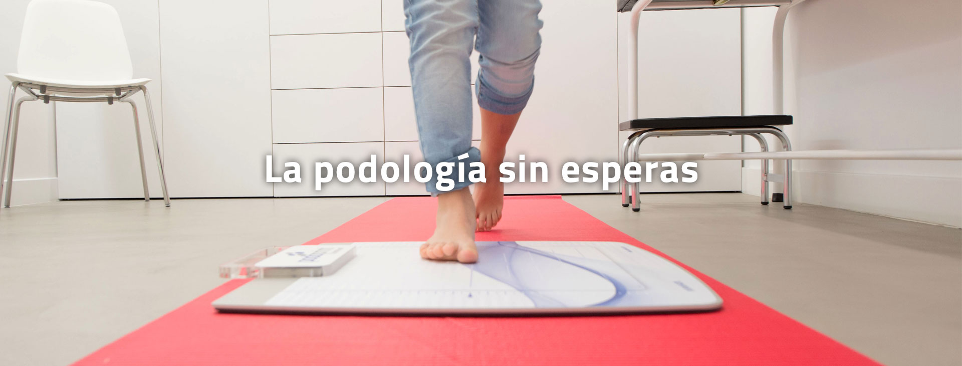 La podología sin esperas